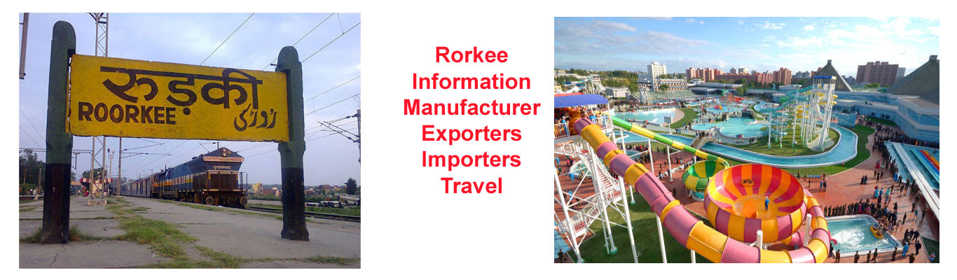 Roorkee Information