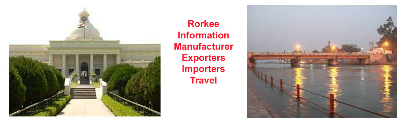 Roorkee Information